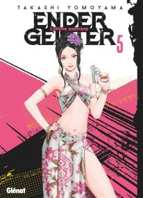 Ender Geister - Tome 05 - Glénat
