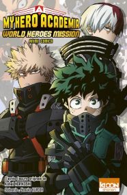 My Hero Academia - World Heroes Mission - Ki-oon
