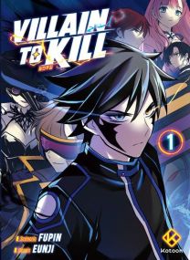 Villain to kill - T01 - Kotoon