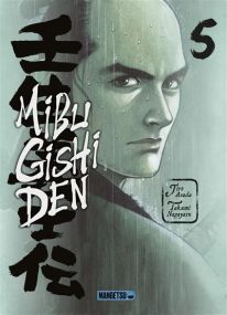 Mibu Gishi Den T05 - Mangetsu
