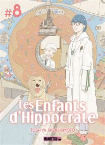 Les Enfants d'Hippocrate T08 - Mangetsu