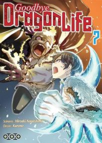 Goodbye Dragon Life T07 - Ototo