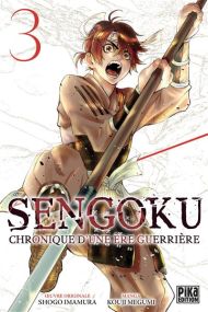 Sengoku T03 - Chronique d'une ère guerrière - Pika