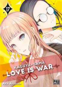 Kaguya-sama: Love is War T17 - Pika