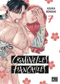 Criminelles Fiançailles T07 - Pika
