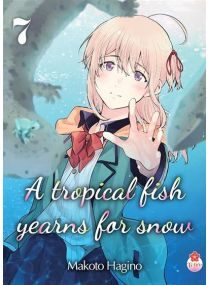 A Tropical Fish Yearns For Snow - Tropical Fish T07 - 