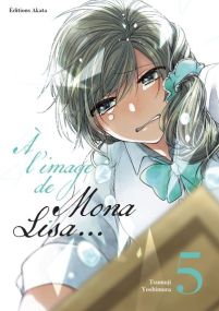À l'image de Mona Lisa... - Tome 5 - Akata