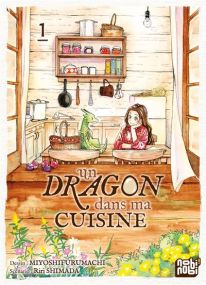 Un dragon dans ma cuisine T01 - Nobi Nobi