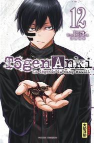 Tôgen Anki - La légende du sang maudit  - Tome 12 - Kana Eds