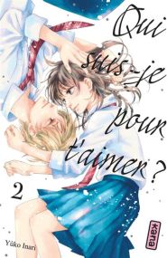 Ochite Oborete - Qui suis-je pour t'aimer ? - Tome 2 - Kana Eds