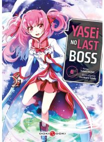 Yasei no Last Boss - vol. 06 - 