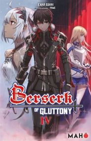 Berserk of Gluttony T04 (Light novel) - Maho