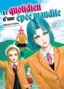 Le quotidien d'une épée maudite T03 - Mana Books