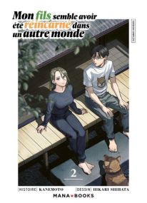 Mon fils semble avoir été reincarné dans un autre monde T02 - Mana Books