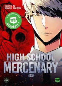 High School Mercenary - Tome 1 - Michel Lafon