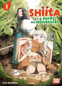Shiita et la forêt des minuscules T01 - Nobi Nobi
