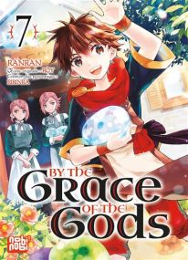By the grace of the gods T07 - Nobi Nobi