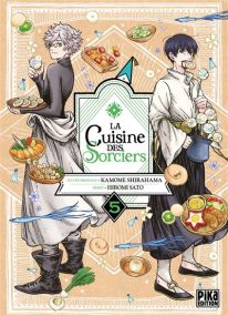 La Cuisine des Sorciers T05 - Pika