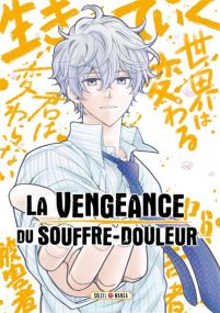 La Vengeance du souffre-douleur T06 - Soleil
