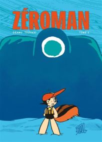 ZéroMan, tome 1 - Flblb Eds
