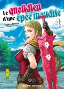 Le quotidien d'une épée maudite T04 - Mana Books