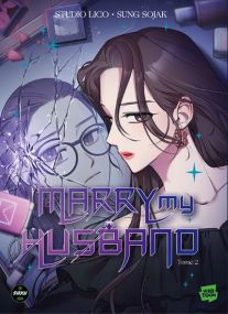 Marry my husband - Tome 2 - Michel Lafon