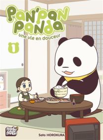 Pan'Pan Panda - Pan'Pan Panda, une vie en douceur T01 - Nobi Nobi