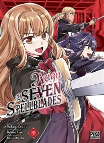 Reign of the Seven Spellblades T05 - Pika