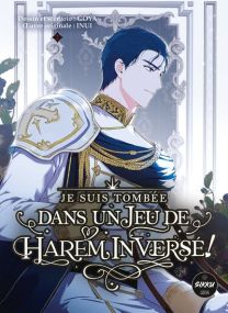 Je suis tombée dans un jeu de harem inversé - Tome 3 - Michel Lafon