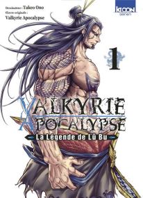 Valkyrie Apocalypse - La légende de Lü Bu T01 - Ki-oon