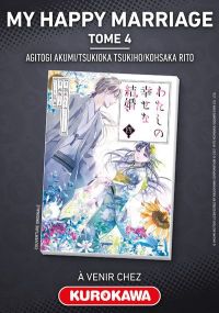 Mon Mariage Heureux - My Happy Marriage - Tome 4 - Kurokawa Eds