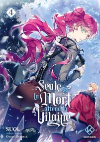 Seule la mort attend la Vilaine - Tome 4 - Kotoon