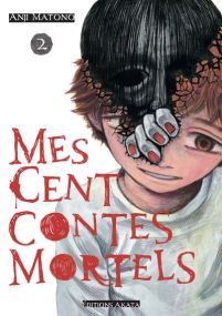 Mes cents contes mortels - Tome 2 - Akata