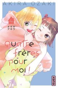 Uchino Otouto Domo Ga Sumimasen - Quatre frères pour moi !  - Tome 4 - Kana Eds