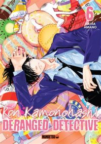 Ron Kamonohashi: Deranged Detective T06 - Mangetsu
