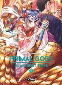 Primal Gods in Ancient Times - Tome 6 - Vega Dupuis