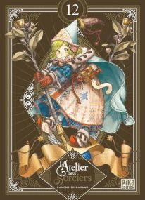 L'ATELIER DES SORCIERS TOME 12 - PIKA