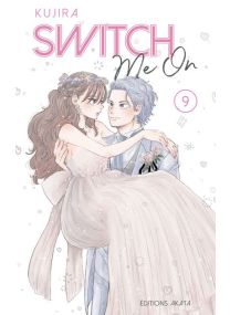 Switch Me On - Tome 9 (VF) - 