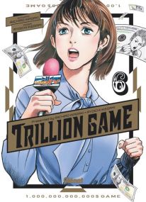 Trillion Game - Tome 06 - Glénat