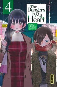 The Dangers in my heart - Tome 4 - Kana Eds
