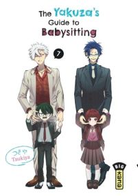 The Yakuza's guide to babysitting - Tome 7 - Kana Eds