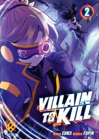 Villain to Kill - Tome 2 - Kotoon