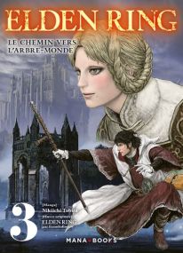 Elden Ring : Le chemin vers l'Arbre-Monde T03 - Mana Books