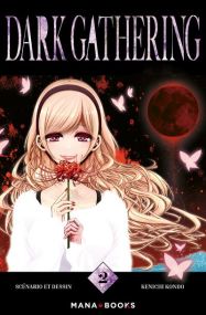Dark Gathering T02 - Mana Books