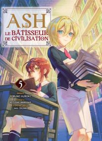 Ash, le bâtisseur de civilisation T05 - Komikku