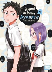 A quoi tu joues, Ayumu ?! T09 - Nobi Nobi