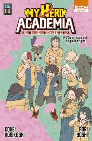 Roman My Hero Academia Les dossiers secrets de UA T06 - Ki-oon