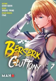 Berserk of Gluttony T07 - Maho