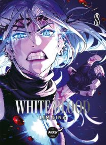 White Blood - Tome 8 - Michel Lafon