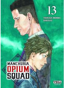 Manchuria Opium Squad - Tome 13 - 